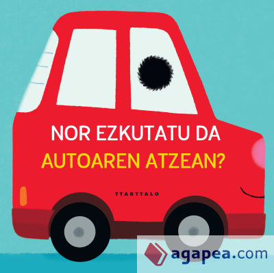 NOR EZKUTATU DA AUTOAREN ATZEAN?