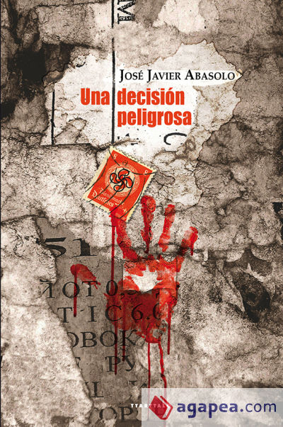 Una decision peligrosa