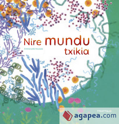 Nire mundu txikia