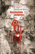 Portada de Una decisión peligrosa (Ebook)