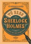 Tú Eres Sherlock Holmes: Resuelve Tres Casos Interactivos