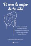 T&uacute; eres la mujer de tu vida
