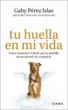 Tu huella en mi vida