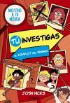 Tú investigas: El complot del veneno Tú investigas: El complot del veneno