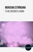 Portada de Tú me enseñaste a amar (Ebook)