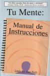 Tu mente: Manual de instrucciones