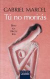 T&uacute; no morir&aacute;s