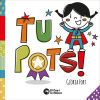 Tu pots!