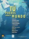 Tu puedes cambiar el mundo