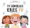 Tu sonrisa eres t&uacute;