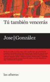 Tú También Vencerás De González Jose