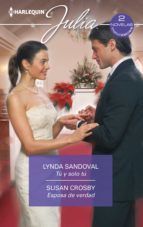 Portada de Tú y sólo tú - Esposa de verdad (Ebook)