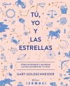 Tú, yo y las estrellas: cómo entender y mejorar las relaciones de tu vida