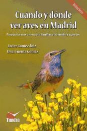 Portada de Cuándo y dónde ver aves en Madrid