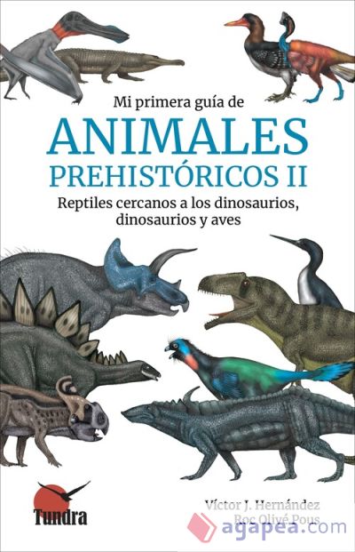 Mi primera guía de animales prehistóricos II