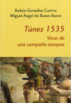 Túnez 1535: voces para una campaña europea