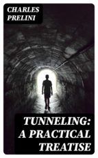 Portada de Tunneling: A Practical Treatise (Ebook)