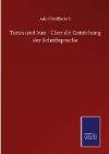 Turan und Iran - &Uuml;ber die Entstehung der Schriftsprache