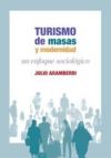 Turismo de masas y modernidad