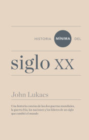 Portada de Historia mínima del siglo XX