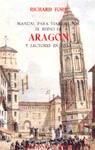 Portada de MANUAL PARA VIAJEROS POR EL REINO DE ARAG&Oacute;N.Y LECTORES EN CASA