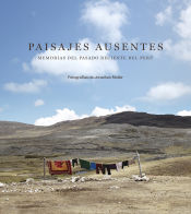 Portada de Paisajes ausentes: Memorias del pasado reciente del Perú