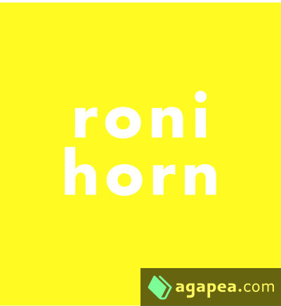 Roni Horn