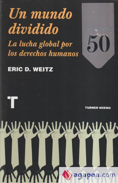 Un mundo dividido: La lucha global por los derechos humanos