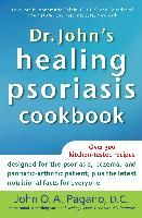 Portada de Dr. Johnâ€™s Healing Psoriasis Cookbook