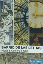 Portada de BARRIO DE LAS LETRAS HISTORIA COMERCIO OCIO