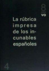 Portada de La rúbrica impresa de los incunables españoles