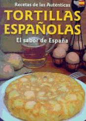 Portada de Tortillas Españolas. El sabor de España