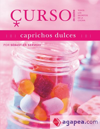 Curso de cocina: caprichos dulces