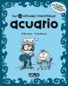 Tus 12 virtudes irresistibles: Acuario