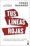 Tus l&iacute;neas rojas