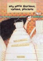 Portada de UNA NOVIA GRACIOSA, VISTOSA, PRECIOSA