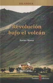 Portada de Islandia, revolución bajo el volcán