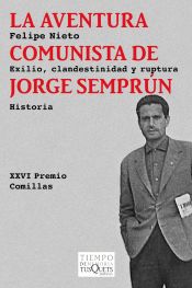 Portada de La aventura comunista de Jorge Semprún