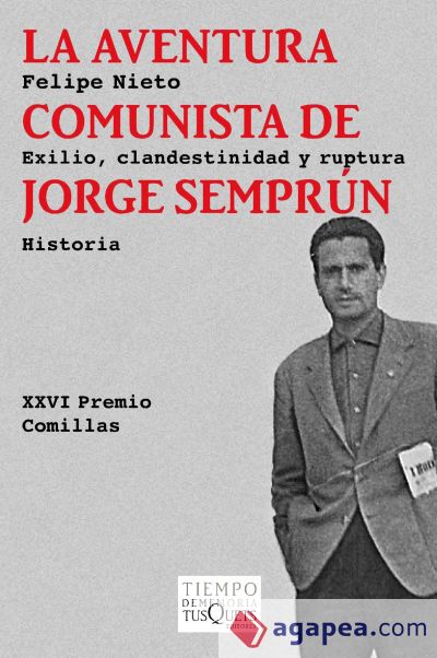 La aventura comunista de Jorge Semprún