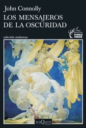 Portada de Los mensajeros de la oscuridad (Serie Charlie Parker 22)