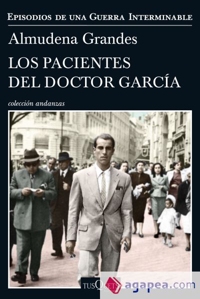 Los pacientes del doctor García: Episodios de una Guerra Interminable