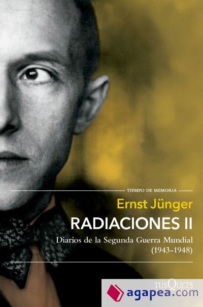 Radiaciones II: Diarios de la Segunda Guerra Mundial (1943-1948)