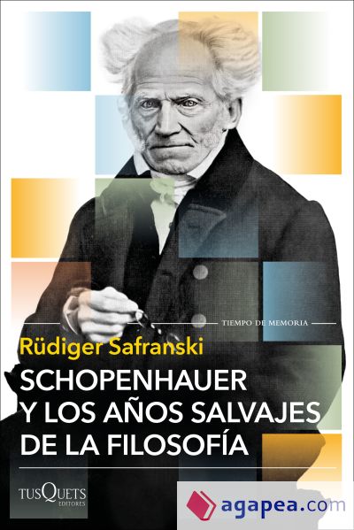 Schopenhauer y los años salvajes de la filosofía