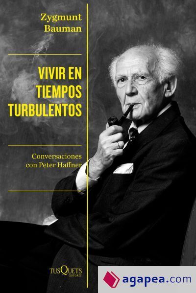 Vivir en tiempos turbulentos