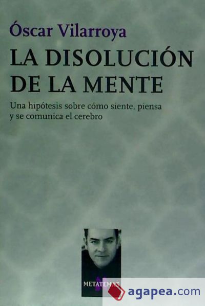 La disolución de la mente