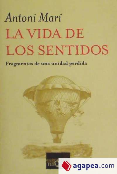 La vida de los sentidos