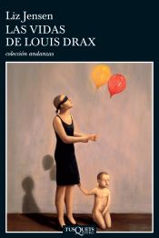 Portada de Las vidas de Louis Drax