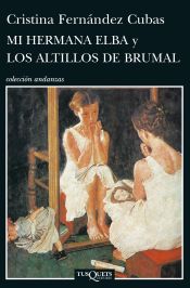 Portada de Mi hermana Elba y los altillos de Brumal