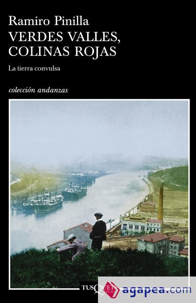 Verdes valles, colinas rojas 1. La tierra convulsa