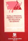 Tutela procesal frente a hechos de violencia de género